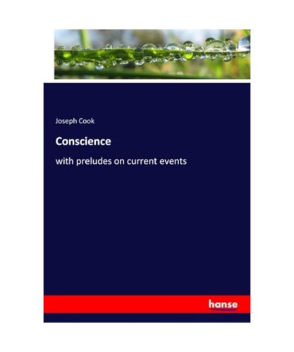 Conscience with preludes on - with,