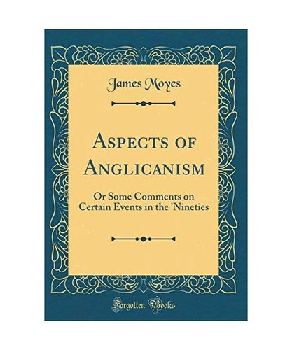 Aspects anglicanism or - aspects, anglicanism: